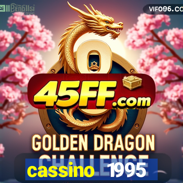 cassino 1995 dublado online